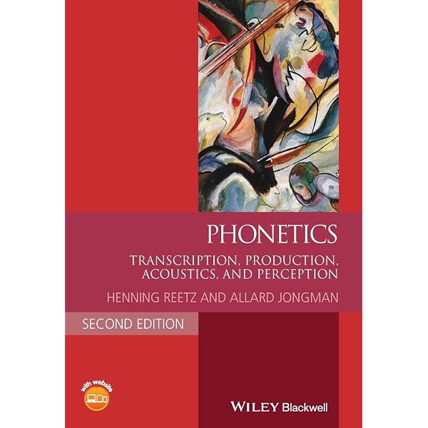 The Sounds of Language: An Introduction to Phonetics and Phonology